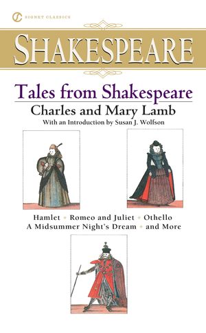 Cover Art for 9780451530646, Tales From Shakespeare by Charles Lamb, Mary Lamb