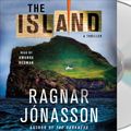 Cover Art for 9781250224002, The Island: A Thriller (The Hulda) by Ragnar Jonasson
