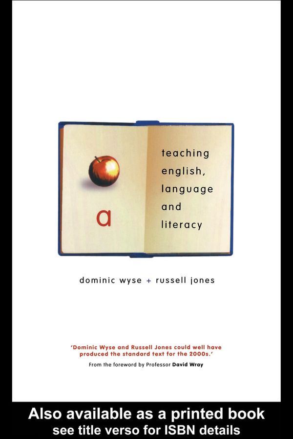 Cover Art for 9780203934517, Teaching English, Language and Literacy by Dominic Wyse