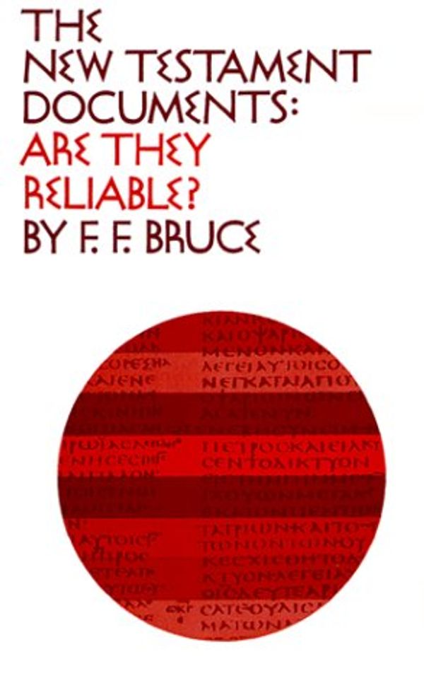 Cover Art for 9780877846918, New Testament Documents : Are They Reliable? by Frederick Fyvie Bruce
