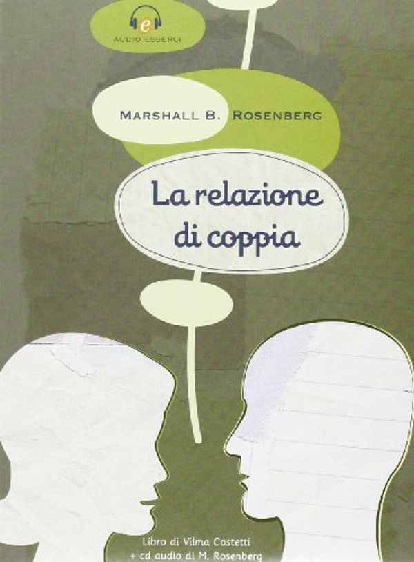 Cover Art for 9788887178906, Relazione di coppia. Con CD Audio by Marshall B. Rosenberg