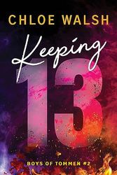 Cover Art for 9781728299976, Keeping 13 by Chloe Walsh
