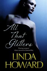 Cover Art for 9780727883056, All That Glitters by Linda Howard