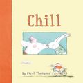 Cover Art for 9781921714474, Chill by Carol Thompson