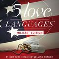 Cover Art for 9780802407696, The 5 Love Languages Military Edition: The Secret to Love That Lasts by Gary D. Chapman