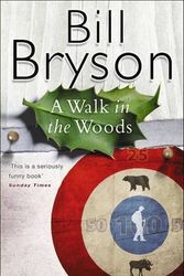 Cover Art for B017PNPVIK, A Walk In The Woods by Bill Bryson (2015-08-13) by Na