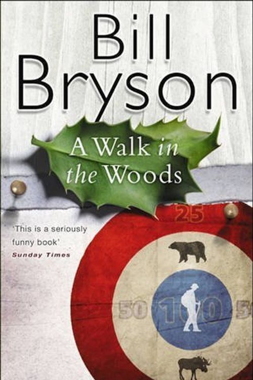 Cover Art for B017PNPVIK, A Walk In The Woods by Bill Bryson (2015-08-13) by Na