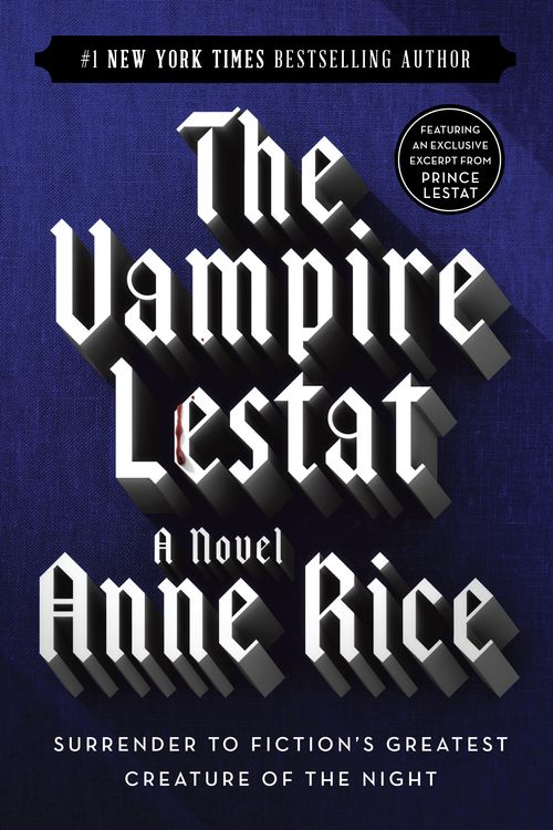 Cover Art for 9780345419644, The Vampire Lestat: Ballentine Books Edition by Anne Rice