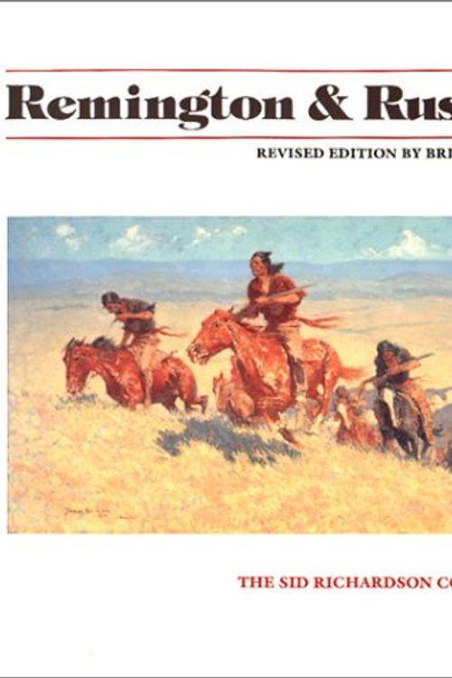 Cover Art for 9780292715691, Remington and Russell by Brian W. Dippie