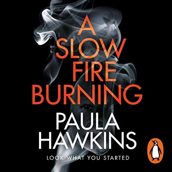 Cover Art for B08PG3YNST, A Slow Fire Burning by Paula Hawkins