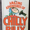 Cover Art for 9780416209204, The Amazing Adventures of Chilly Billy by Peter Mayle