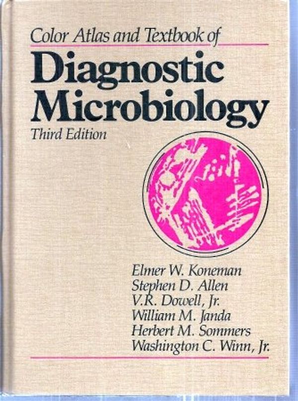 Cover Art for 9780397508259, Color Atlas and Textbook of Diagnostic Microbiology by Elmer W. Koneman