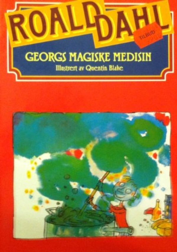 Cover Art for 9788247800768, Georgs Magiske Medisin by Roald Dahl