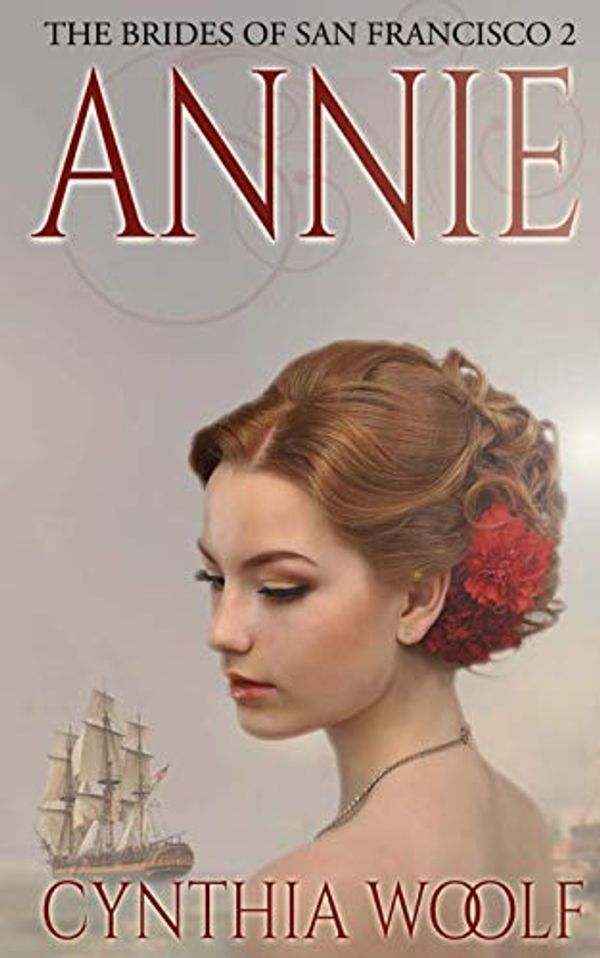 Cover Art for 9781938887529, Annie by Cynthia Woolf