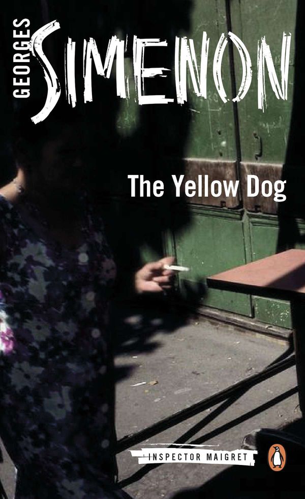 Cover Art for 9780141393476, The Yellow Dog by Georges Simenon