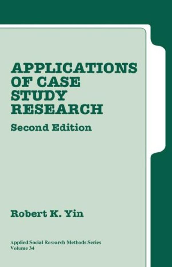 Cover Art for 9780803951198, Applications of Case Study Research by Robert K. Yin
