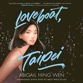 Cover Art for B082DJZV82, Loveboat, Taipei by Abigail Hing Wen