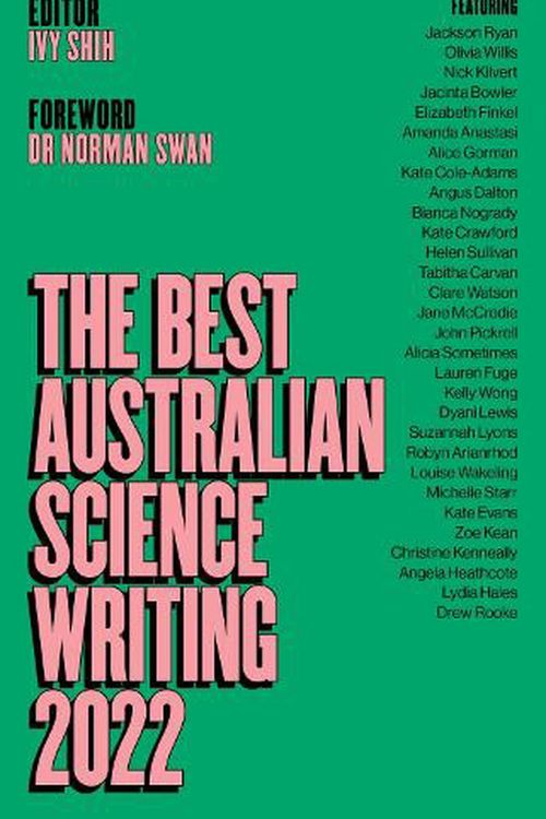 Cover Art for 9781742237640, The Best Australian Science Writing 2022 by Ivy Shih