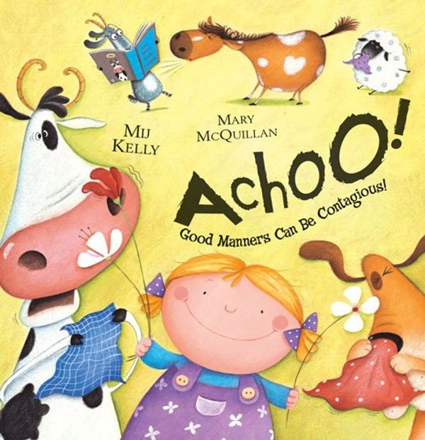 Cover Art for 9780764169694, Achoo! by Mij Kelly