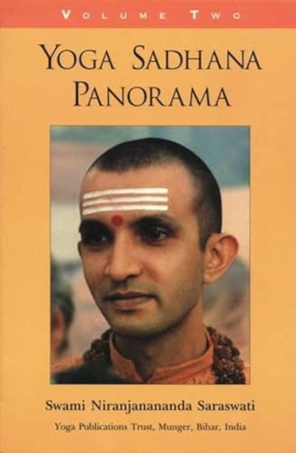 Cover Art for 9788186336076, Yoga Sadhana Panorama by Swami Niranjanananda Saraswati