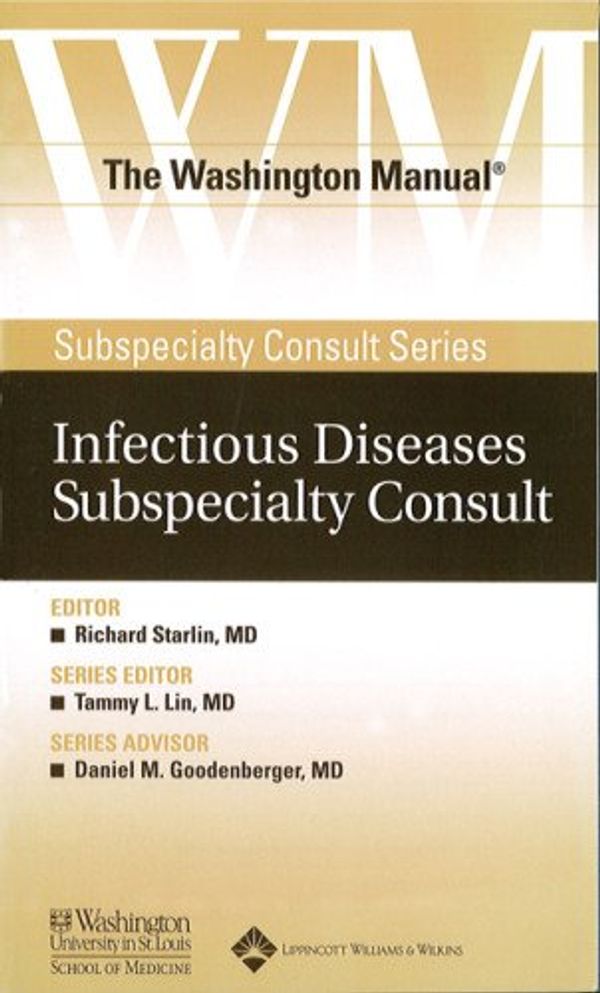 Cover Art for 9780781743730, The Washington Manual Infectious Diseases Subspecialty Consult by Department of Medicine  School of Medicine Washington University