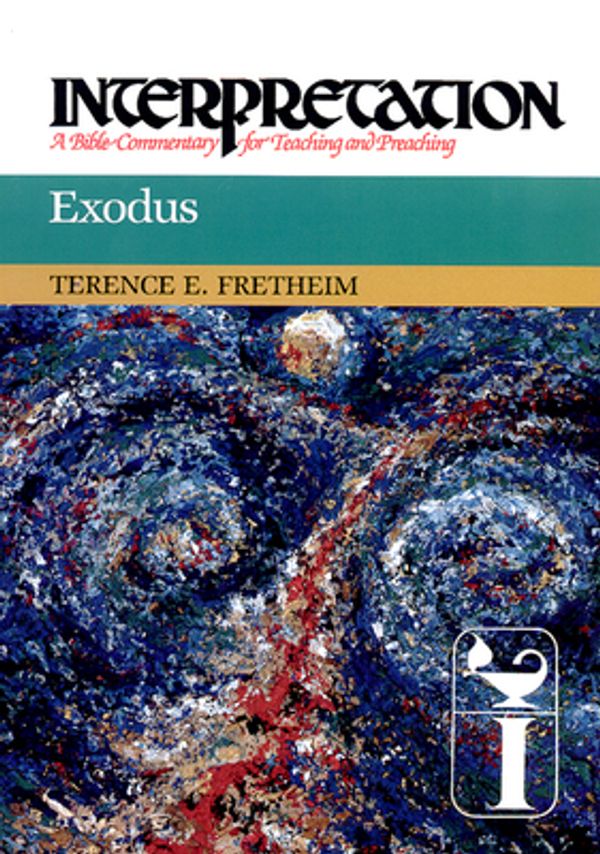 Cover Art for 9780804231022, Exodus: Interpretation: A Bible Commentary for Teaching and Preaching (Interpretation: A Bible Commentary for Teaching & Preaching) by Terence E. Fretheim