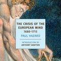 Cover Art for 9781590176399, The Crisis Of The European Mind by Paul Hazard