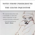 Cover Art for 9780452285583, Notes from Underground, the Grand Inquisitor by Fyodor Dostoyevsky