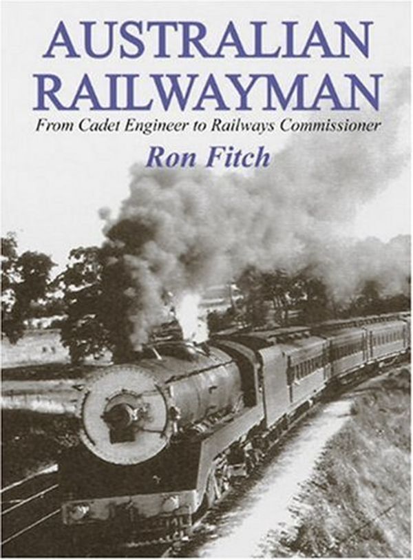 Cover Art for 9781877058486, Australian Railwayman by Ron J. Fitch
