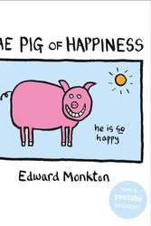 Cover Art for 9780007177981, The Pig of Happiness by Edward Monkton