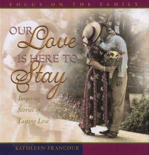 Cover Art for 9780736901352, Our Love is Here to Stay by David Kopp, Heather Harpham Kopp