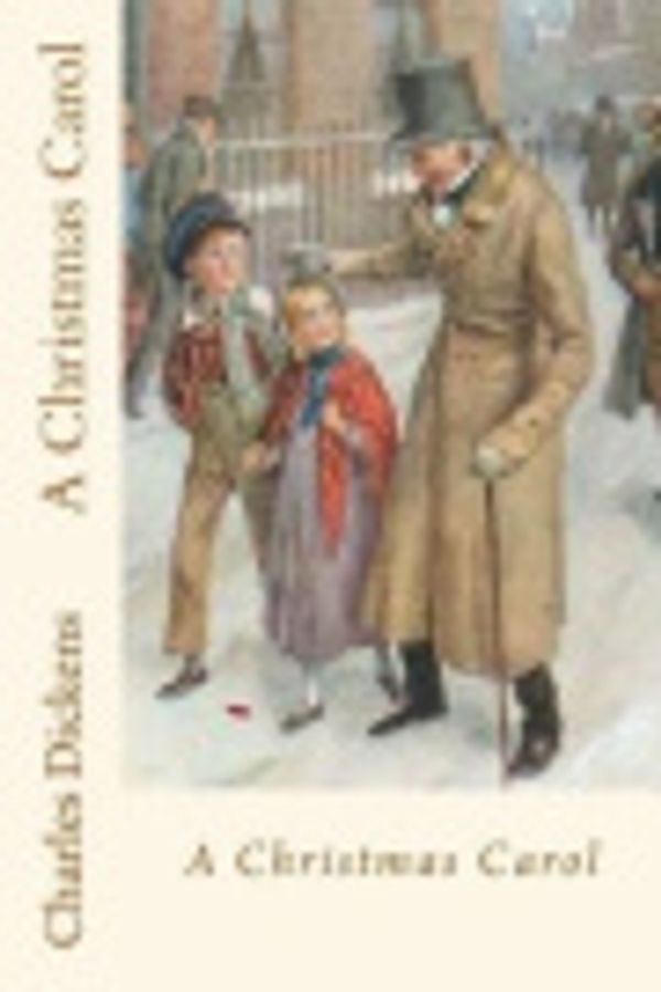 Cover Art for 9781535576505, A Christmas Carol by Charles Dickens