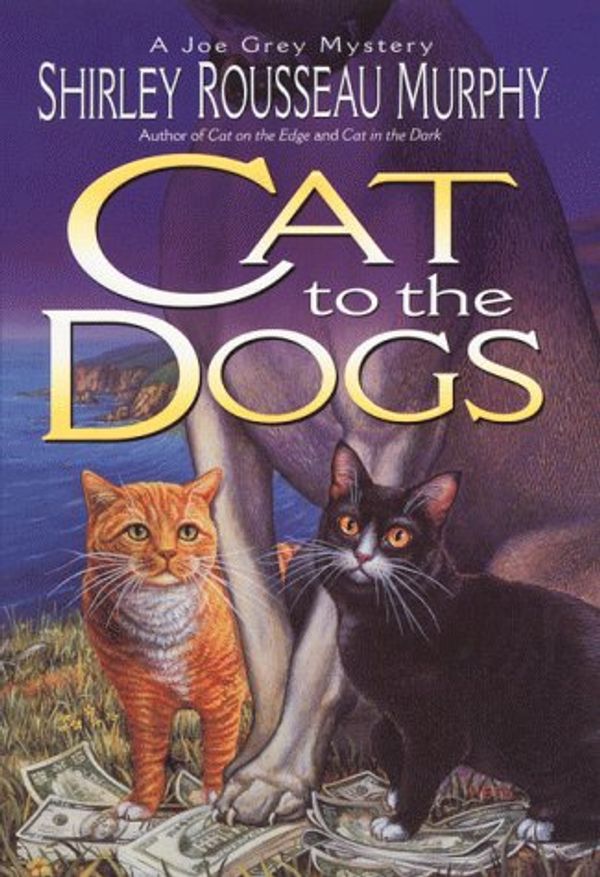 Cover Art for 9780061050978, Cat to the Dogs: A Joe Grey Mystery (Joe Grey Mysteries) [Hardcover] by Shirley Rousseau Murphy