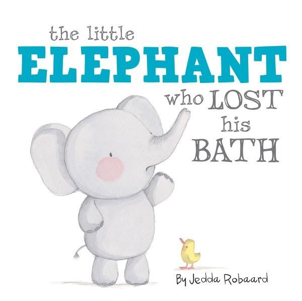 Cover Art for 9781760400408, Little Elephant Who Lost His Bath by Jedda Robaard