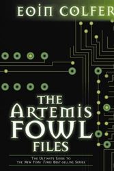 Cover Art for 9780786836758, The Artemis Fowl Files by Eoin Colfer