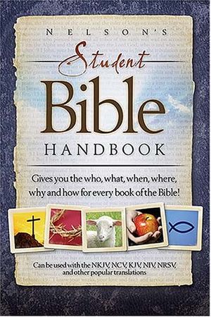 Cover Art for 9781418509125, Nelson's Student Bible Handbook by Not Available (Not Available)