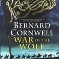 Cover Art for 9781982555122, War of the Wolf by Bernard Cornwell