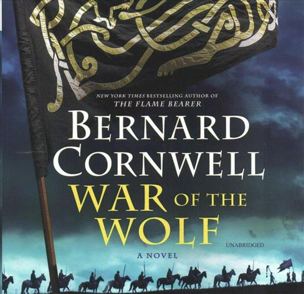 Cover Art for 9781982555122, War of the Wolf by Bernard Cornwell