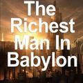 Cover Art for 9781530439027, Richest Man in Babylon by Clason, George Samuel (2007) by George S. Clason