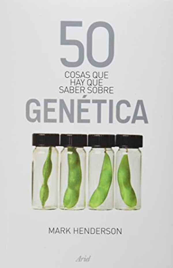 Cover Art for 9786079377830, 50 cosas que hay que saber sobre genetica (Spanish Edition) by Mark Henderson