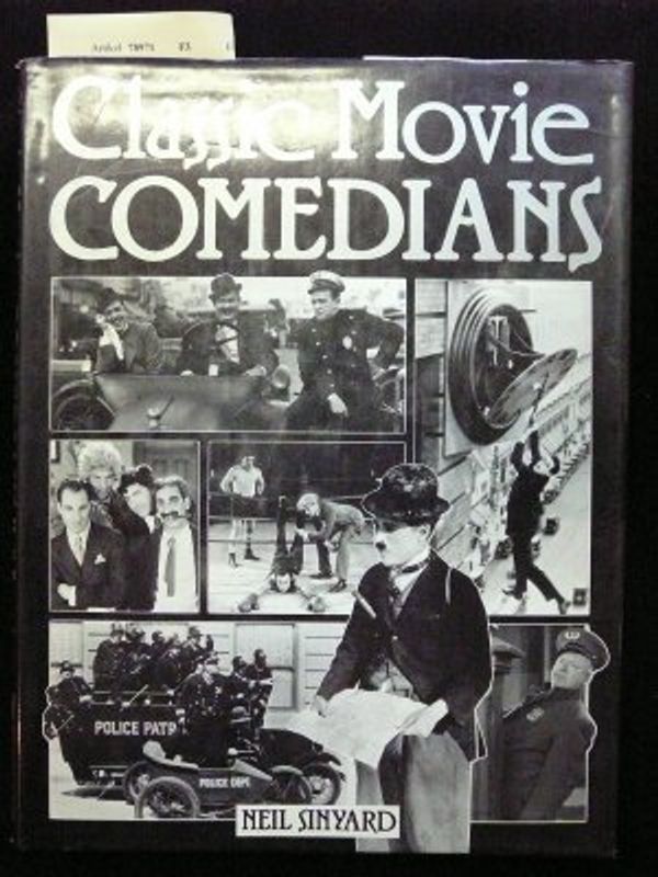 Cover Art for 9781856270878, Classic Movie Comedians by Neil Sinyard