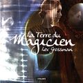 Cover Art for 9782841727513, Les magiciens, Tome 3 : La terre du magicien by Lev Grossman