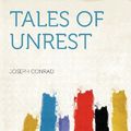 Cover Art for 9781290322713, Tales of Unrest by Joseph Conrad