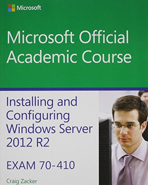 Cover Art for 9781118966112, 70-410 Installing and Configuring Windows Server 2012 R2 with Moac Labs Online Reg Card Set by MOAC (Microsoft Official Academic Course)