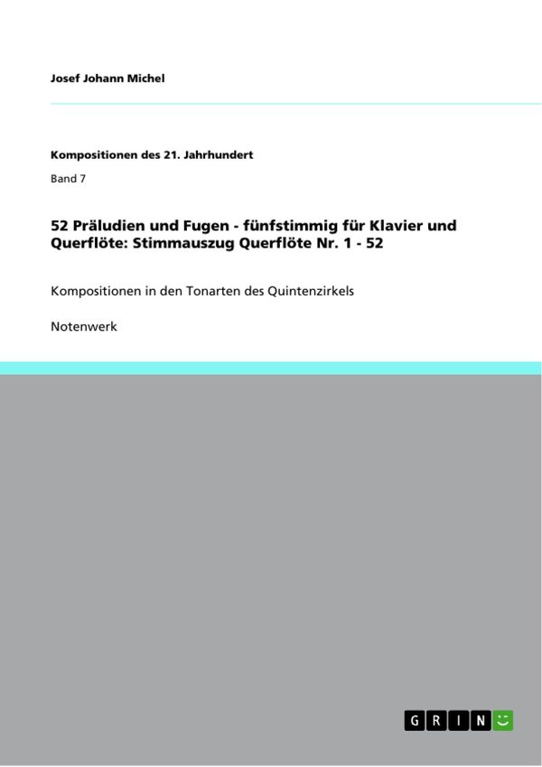 Cover Art for 9783640884179, 52 Präludien und Fugen - fünfstimmig für Klavier und Querflöte: Stimmauszug Querflöte Nr. 1 - 52 by Josef Johann Michel