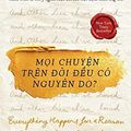 Cover Art for 9786049325960, Everything Happens for a Reason and Other Lies I've Loved (Vietnamese Edition) by Kate Bowler