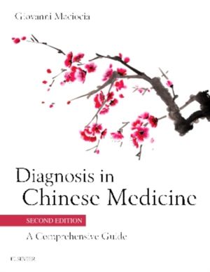 Cover Art for 9780702044144, Diagnosis in Chinese Medicine by Maciocia CAc(Nanjing), Giovanni