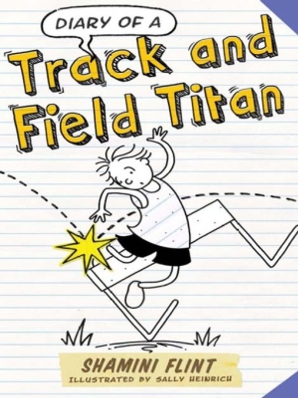 Cover Art for 9781743435502, Diary of a Track and Field Titan by Shamini Flint