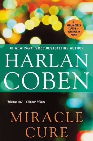 Cover Art for 9780451239327, Miracle Cure by Harlan Coben