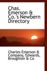 Cover Art for 9781110727018, Chas. Emerson & Co.'s Newbern Directory by Charles Emerson & Company